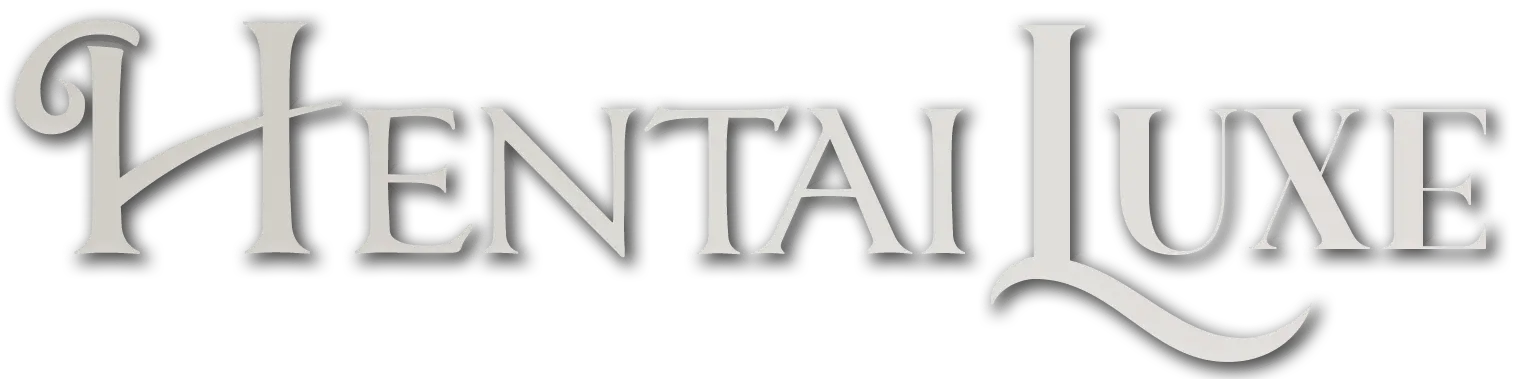 Hentai Luxe